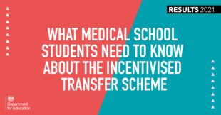 What medical and dentistry school students need to know about the Incentivised Transfer Scheme
