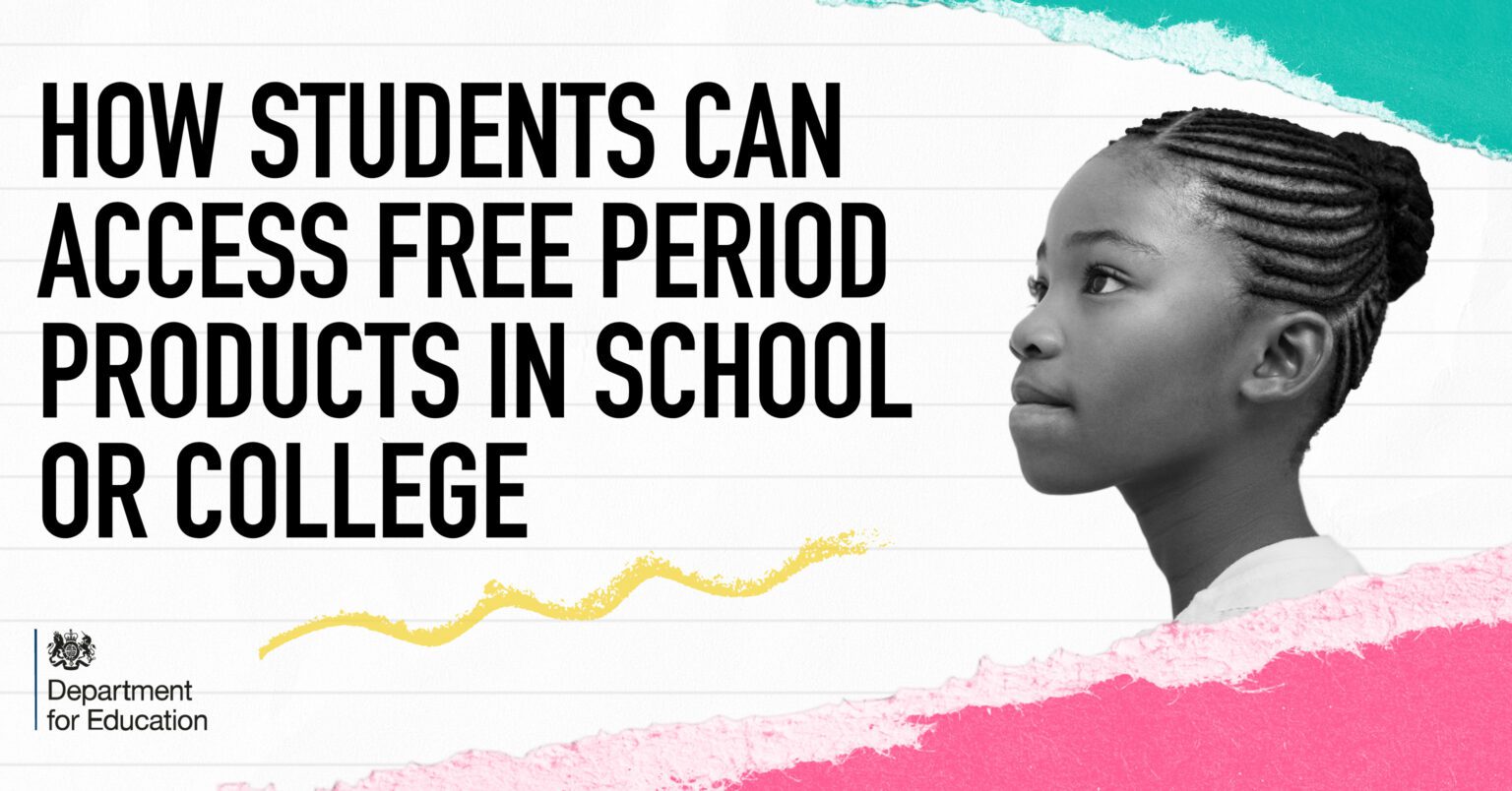 How students can access free period products in school or college
