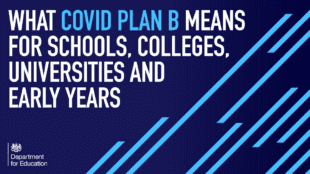 What does Covid Plan B mean for schools, colleges, universities and early years?