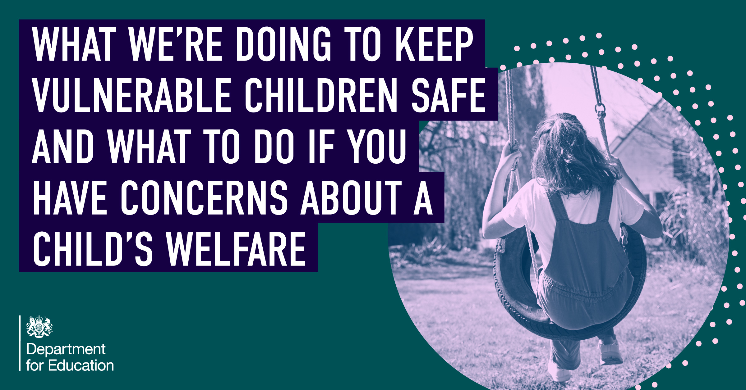 What We’re Doing To Keep Vulnerable Children Safe And What To Do If You ...