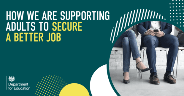 How we are supporting adults to secure a better job