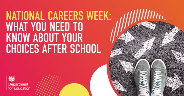 National Careers Week: What you need to know about your choices after school