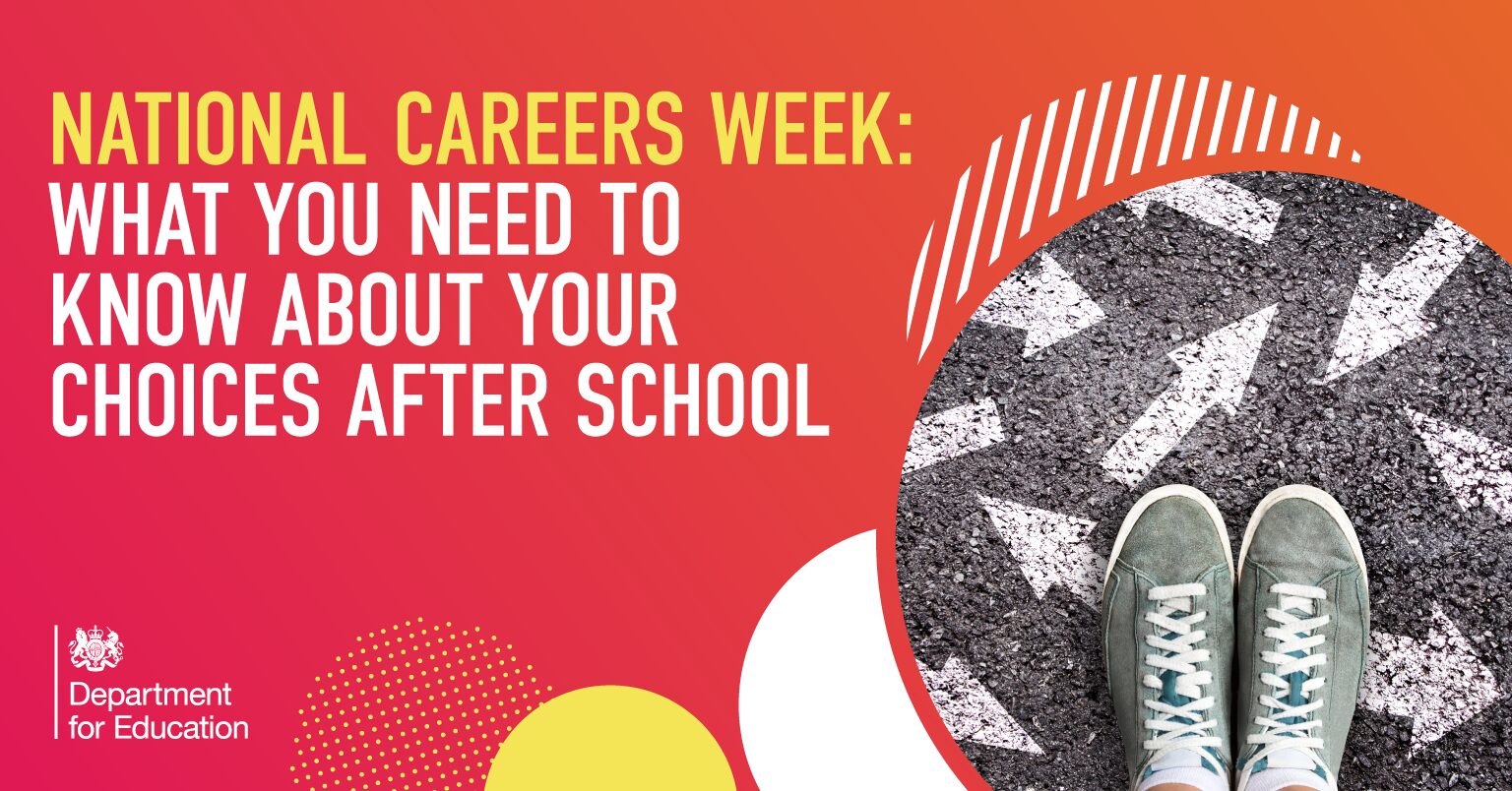 National Careers Week What you need to know about your choices after