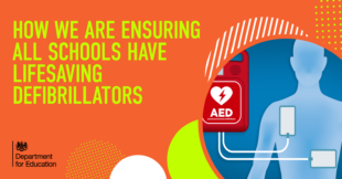 How we are ensuring all schools have lifesaving defibrillators