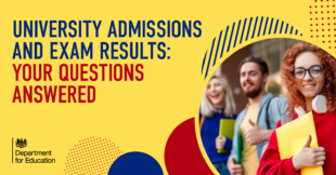 University admissions and A level, T level and VTQ results: Your questions answered