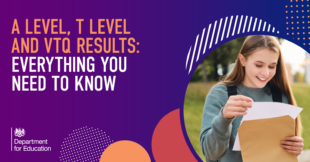 A Level, T Level, and VTQ results: Everything you need to know
