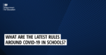 What are the latest rules around COVID-19 in schools, colleges ...