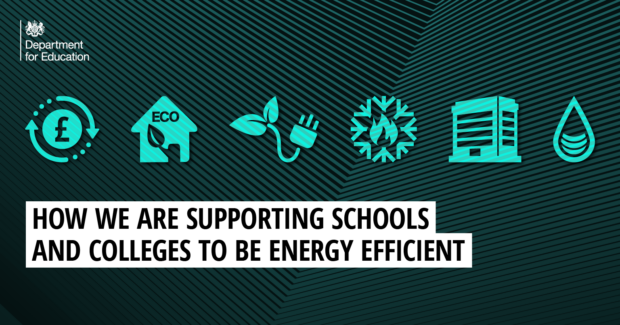 How we are supporting schools and colleges to be energy efficient