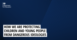 How we are protecting children and young people from dangerous ideologies including right-wing extremism