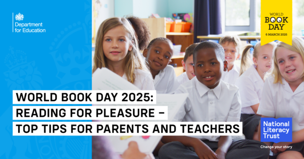 A group of diverse primary school children in white uniforms sit together in a bright classroom, smiling and looking towards an adult reading a book. A teacher or parent holds the book in the foreground, slightly out of focus. The background features classroom supplies and a window letting in natural light. Overlaying the image are banners with text: 'World Book Day 2025: Reading for Pleasure – Top Tips for Parents and Teachers,' along with logos for the Department for Education, World Book Day (6 March 2025), and the National Literacy Trust.