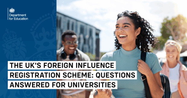 Students smiling on a university campus with text overlay: 'The UK's Foreign Influence Registration Scheme: Questions Answered for Universities' – Department for Education branding on left side.
