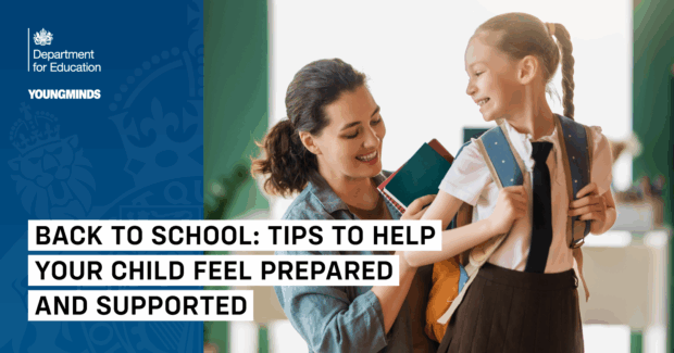 A smiling parent helps their child get ready for back to school, with the child wearing a school uniform and backpack. Department for Education and YoungMinds share tips to support children feeling prepared for the new school year.
