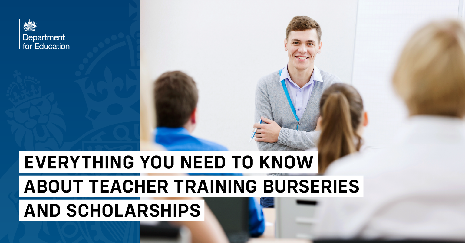 Everything you need to know about teacher training bursaries and ...